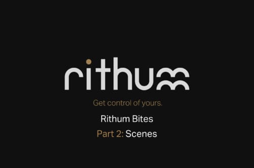 Rithum Bites - Part 2: Rithum Switch Scenes