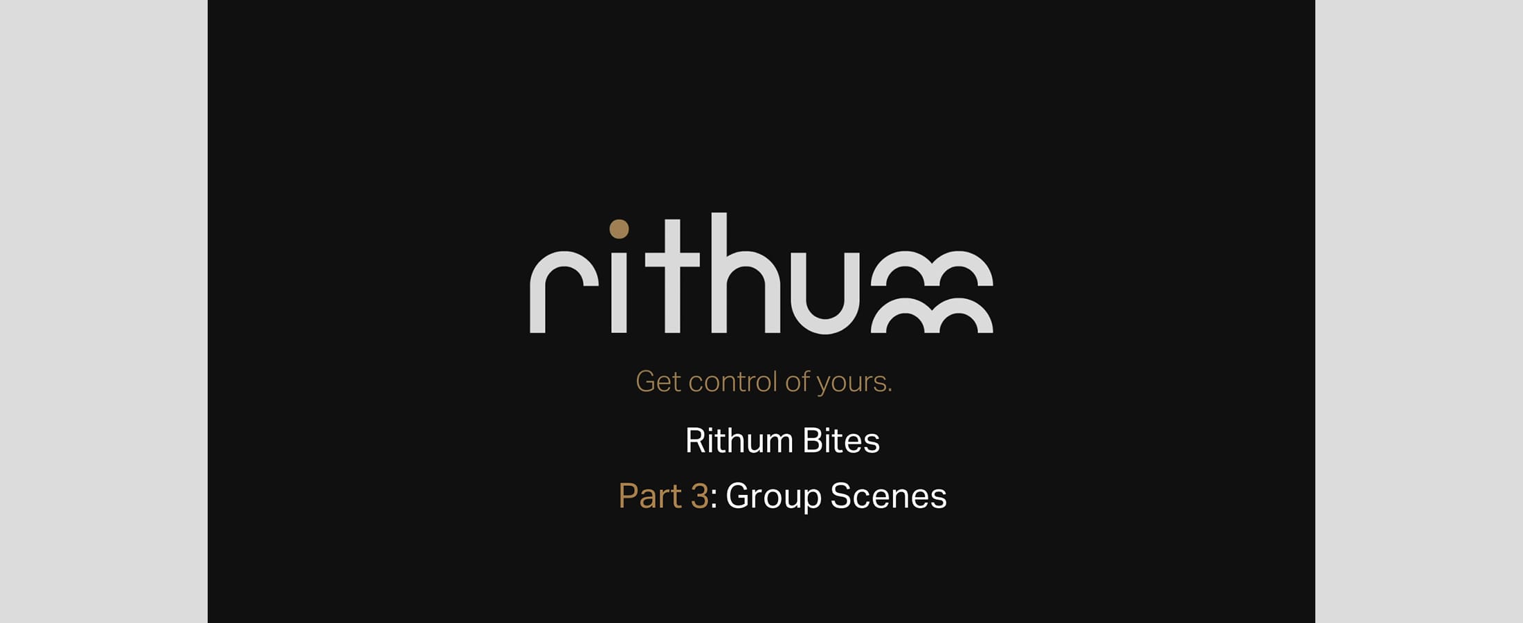 Rithum Bites - Part 3: Rithum Switch Group Scenes